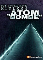 W poszukiwaniu bomby atomowej Hitlera / Die Suche nach Hitlers Atombombe