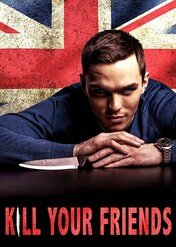 Wykończyć przyjaciół / Kill Your Friends