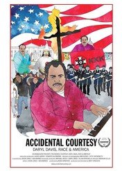 Accidental Courtesy: Daryl Davis, Race & America / Accidental Courtesy: Daryl Davis, Race & America