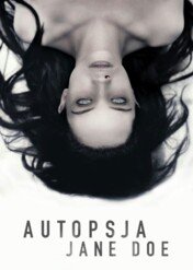 Autopsja Jane Doe / Autopsy of Jane Doe, The