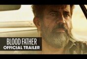 Blood Father (2016 Movie – Mel Gibson, Erin Moriarty) - Official Trailer