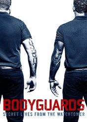 Bodyguards: Secret Lives from the Watchtower / Bodyguards: Secret Lives from the Watchtower