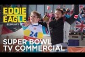 Eddie the Eagle | Super Bowl TV Commercial | 20th Century FOX