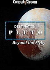 Cel: Pluton / Destination: Pluto Beyond the Flyby