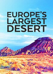 Europe's Largest Desert / Europe's Largest Desert