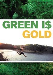 Green Is Gold / Green Is Gold