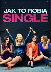 Jak to robią single / How to Be Single