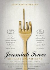 Jeremiah Tower: The Last Magnificent / Jeremiah Tower: The Last Magnificent