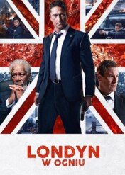 Londyn w ogniu / London Has Fallen