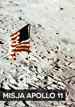 Misja Apollo 11 "/ One Giant Leap