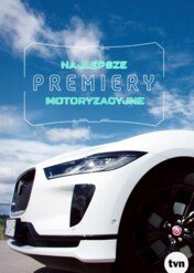 Najlepsze premiery motoryzacyjne / Najlepsze premiery motoryzacyjne