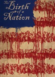 Narodziny narodu / The Birth of a Nation