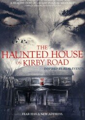 Nawiedzony dom przy Kirby Road / The Haunted House on Kirby Road