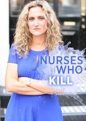 Nurses Who Kill / Nurses Who Kill