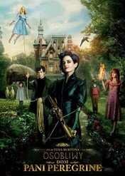 Osobliwy dom Pani Peregrine / Miss Peregrine's Home for Peculiar Children