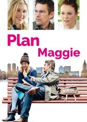 Plan Maggie / Maggie's Plan