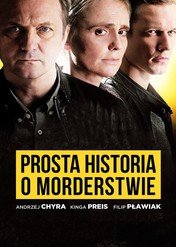 Prosta historia o morderstwie / Prosta historia o morderstwie