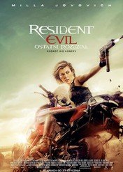 Resident Evil: Ostatni rozdział / Resident Evil: The Final Chapter