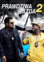 Prawdziwa jazda 2 / Ride Along 2