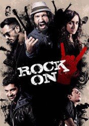 Rock On 2 / Rock On 2