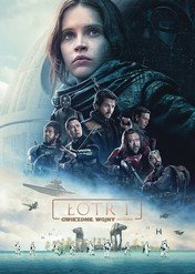 Łotr 1. Gwiezdne wojny – historie / Rogue One: A Star Wars Story