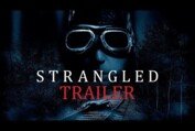 STRANGLED Original Theatrical Trailer (UK & Ireland)