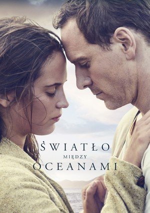 Światło między oceanami "/ Light Between Oceans, The