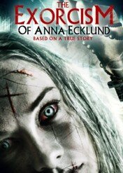 The Exorcism of Anna Ecklund / The Exorcism of Anna Ecklund