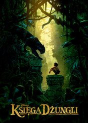 Księga dżungli / The Jungle Book