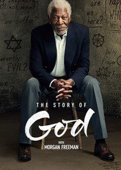 W poszukiwaniu Boga z Morganem Freemanem / The Story of God with Morgan Freeman