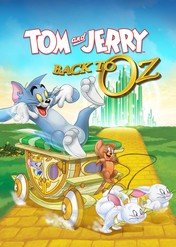Tom i Jerry: Powrót do krainy Oz / Tom & Jerry: Back to Oz