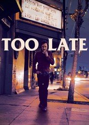 Too Late / Too Late