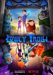 Łowcy Trolli / Trollhunters: Tales of Arcadia