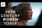 20th Century Women | Official Teaser Trailer HD | A24