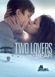 Kochankowie i niedźwiedź / Two Lovers and a Bear