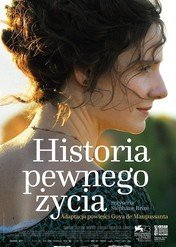 Historia pewnego życia / A Woman's Life