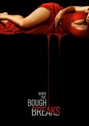 Kołysz się, dziecino / When the Bough Breaks