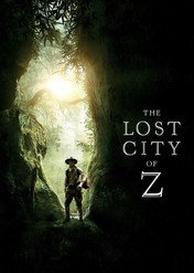 Zaginione miasto Z / Lost City of Z, The