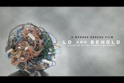 Lo And Behold: Reveries of the Connected World - Official Trailer