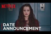 13 Reasons Why | Date Announcement | Netflix