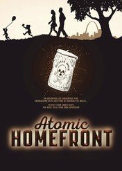 Radioaktywne St. Louis / Atomic Homefront