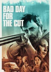 Bad Day for the Cut / Bad Day for the Cut