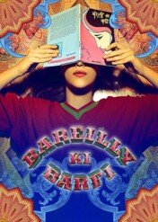 Bareilly Ki Barfi / Bareilly Ki Barfi