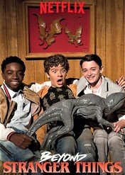 Beyond Stranger Things / Beyond Stranger Things