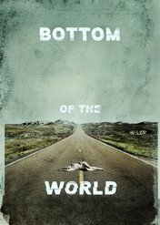Bottom of the World / Bottom of the World
