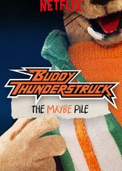 Buddy Błyskawica: sterta pomysłów / Buddy Thunderstruck: The Maybe Pile