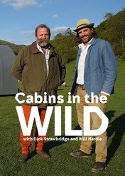 Budujemy wyjątkowe domki wypoczynkowe / Cabins in the Wild with Dick Strawbridge