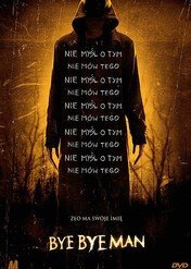 Bye Bye Man / Bye Bye Man