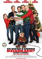 Co wiecie o swoich dziadkach? / Daddy's Home 2