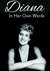 Diana: In Her Own Words / Diana: In Her Own Words